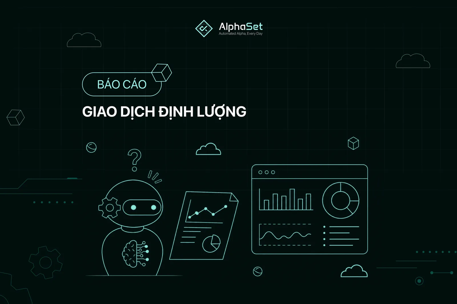 Báo cáo: Giao dịch định lượng (Quantitative Trading)