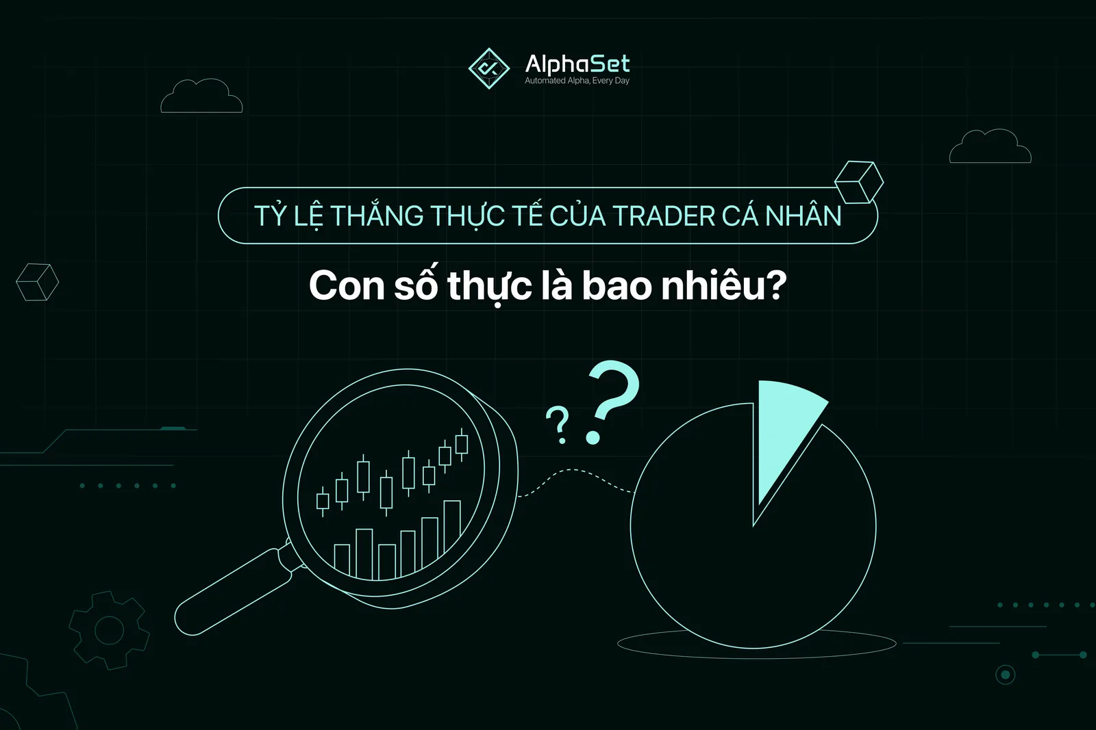 Tỷ lệ thắng thực tế của trader cá nhân: Con số thực là bao nhiêu?